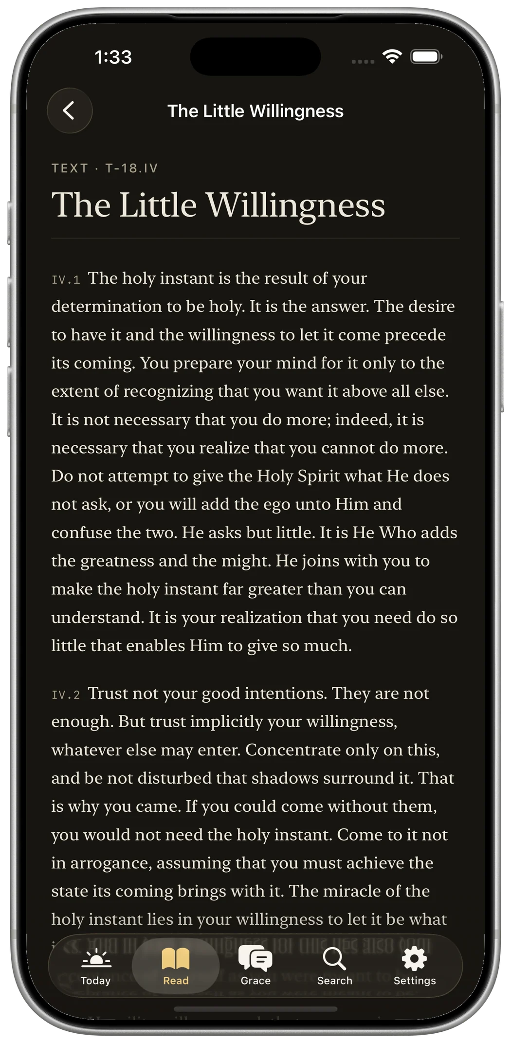 The reader, open to the Course's Text, chapter 18: the section title 'The Little Willingness' in cream serif over a deep ink page, with the paragraph number IV.1 set small in the margin beside the words 'The holy instant is the result of your determination to be holy.' Nothing else is on the screen but a back arrow and the tab bar.