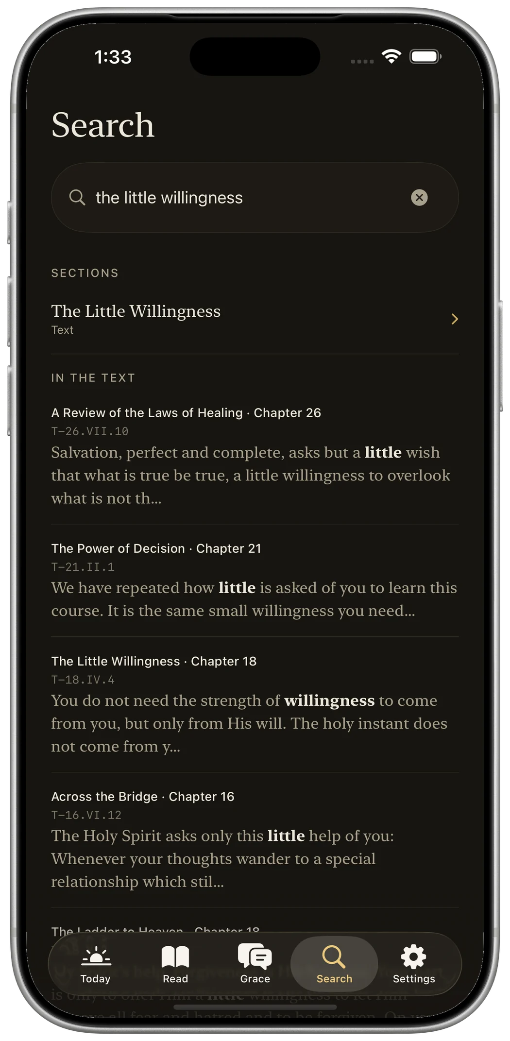 Search, on a deep ink screen. The query 'the little willingness' sits in a rounded field. Beneath it, the section it names, then four passages from the Text — Chapter 26, Chapter 21, Chapter 18, Chapter 16 — each with its reference (T-26.VII.10, T-21.II.1, T-18.IV.4, T-16.VI.12) and the sentence it was found in, the matched words in bold.